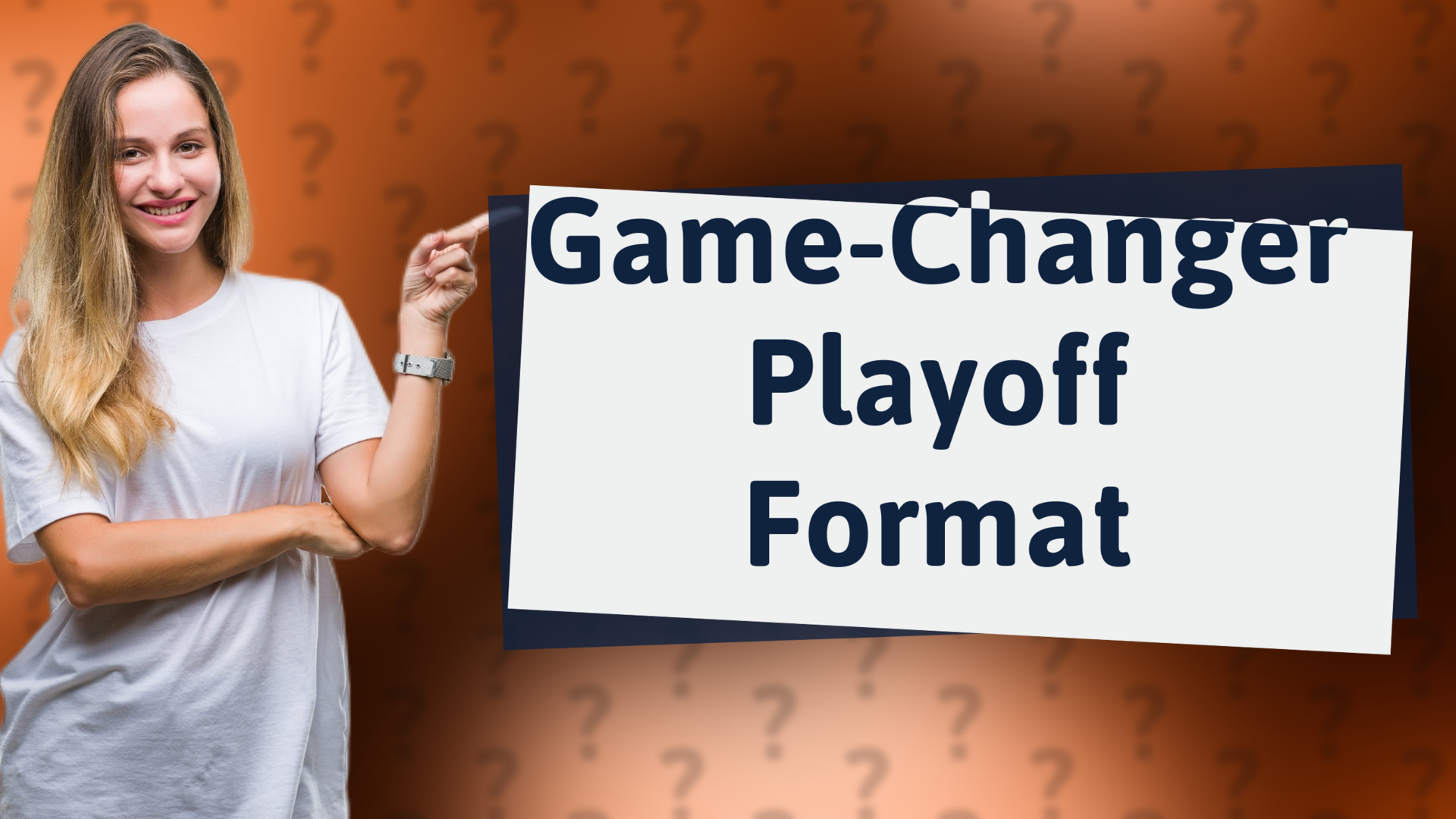 Game-Changer Playoff Format