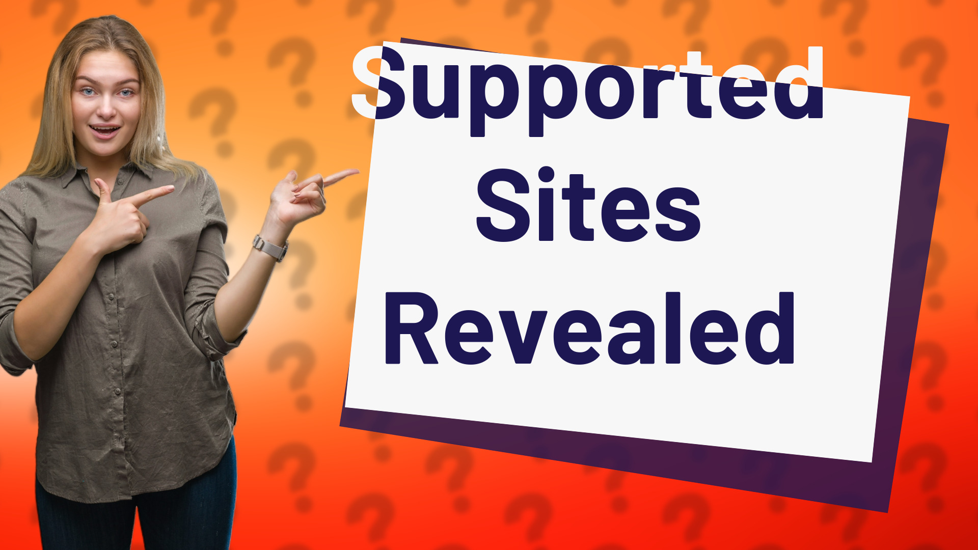 Supported Sites Revealed