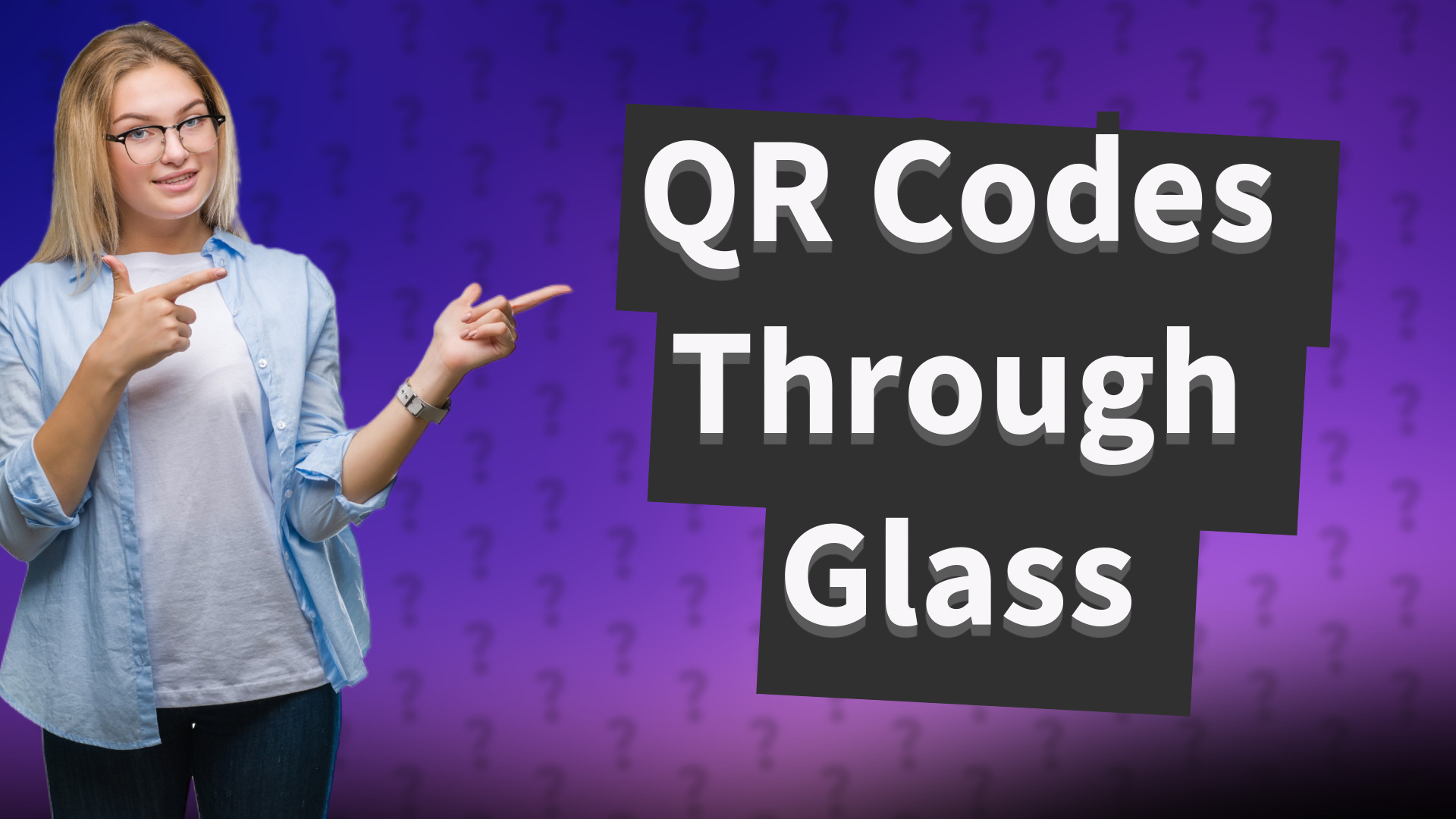 QR Codes Through Glass