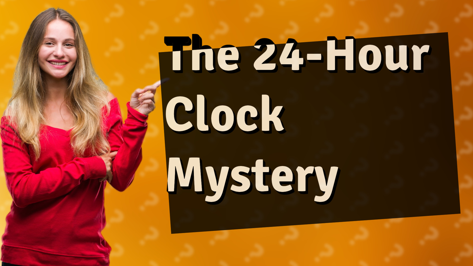 The 24-Hour Clock Mystery