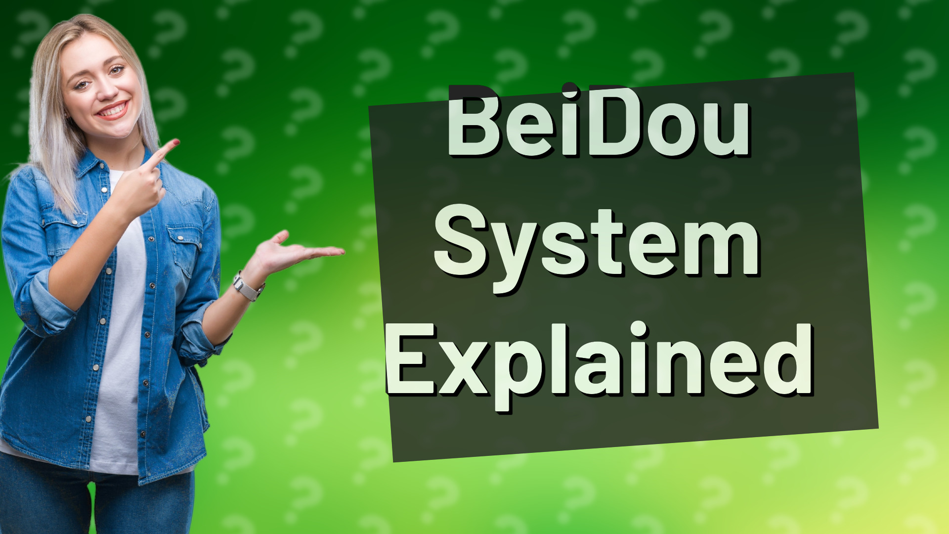 BeiDou System Explained