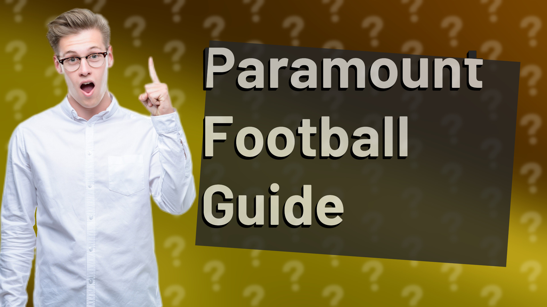 Paramount Football Guide