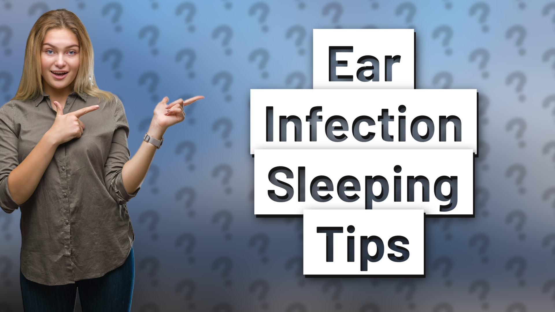 Ear Infection Sleeping Tips