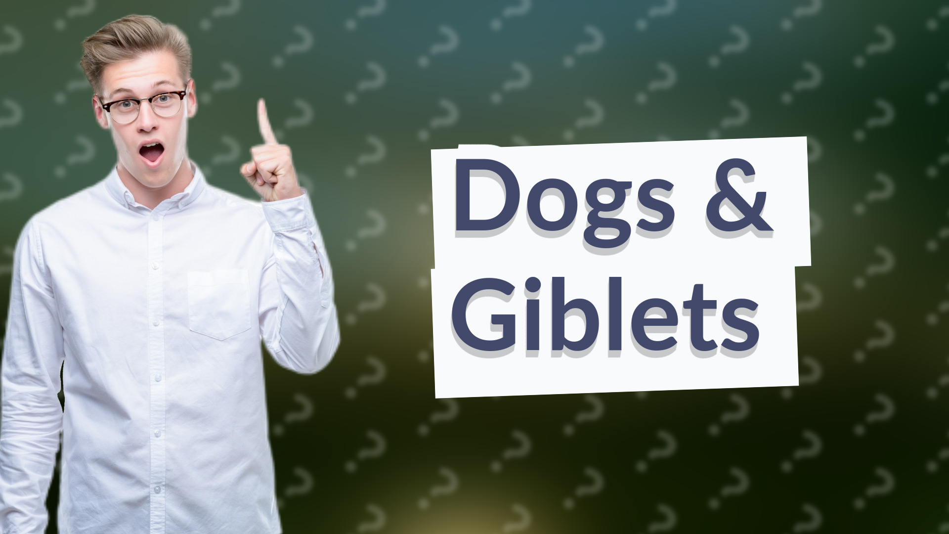 Dogs & Giblets
