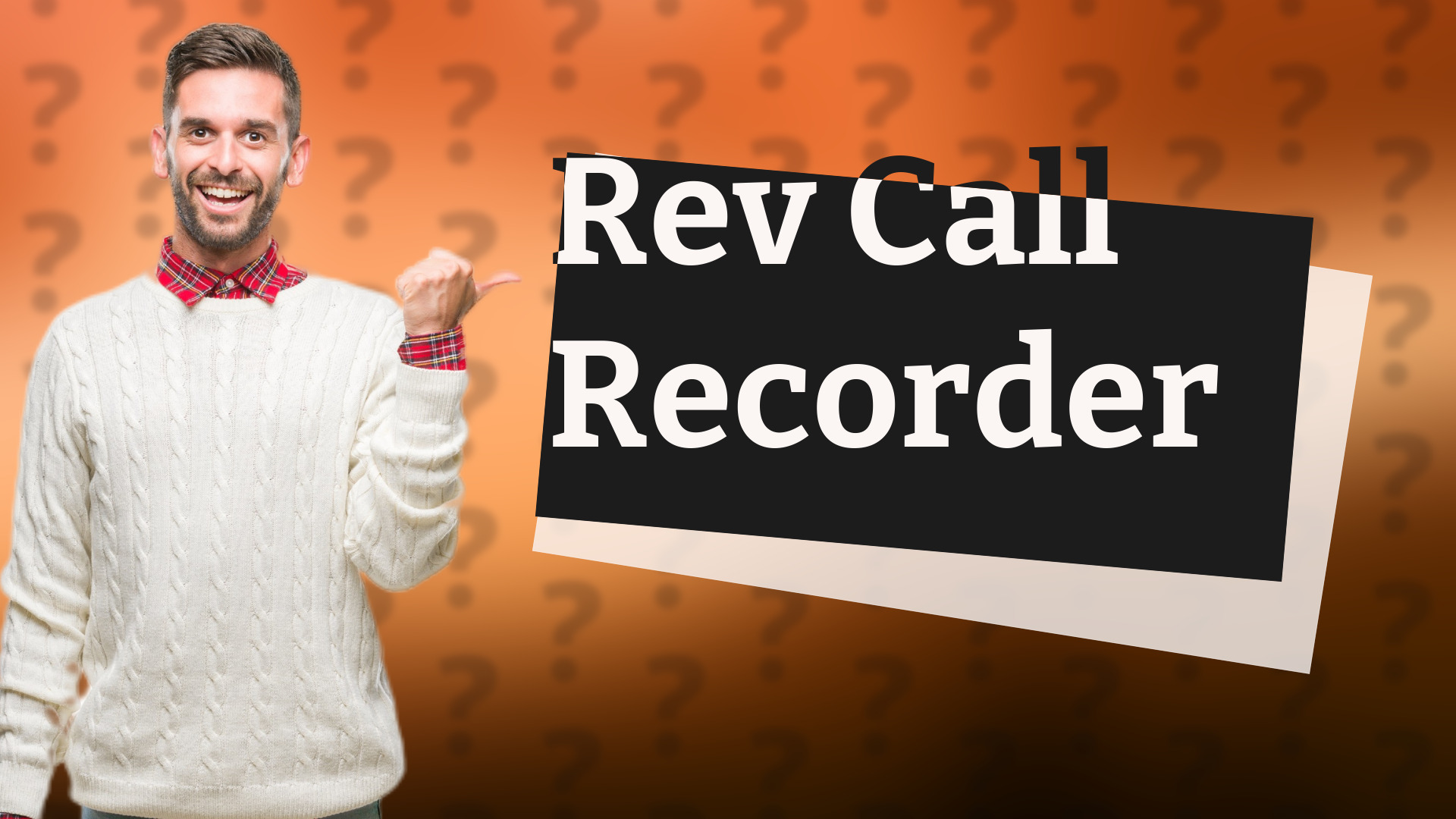 Rev Call Recorder
