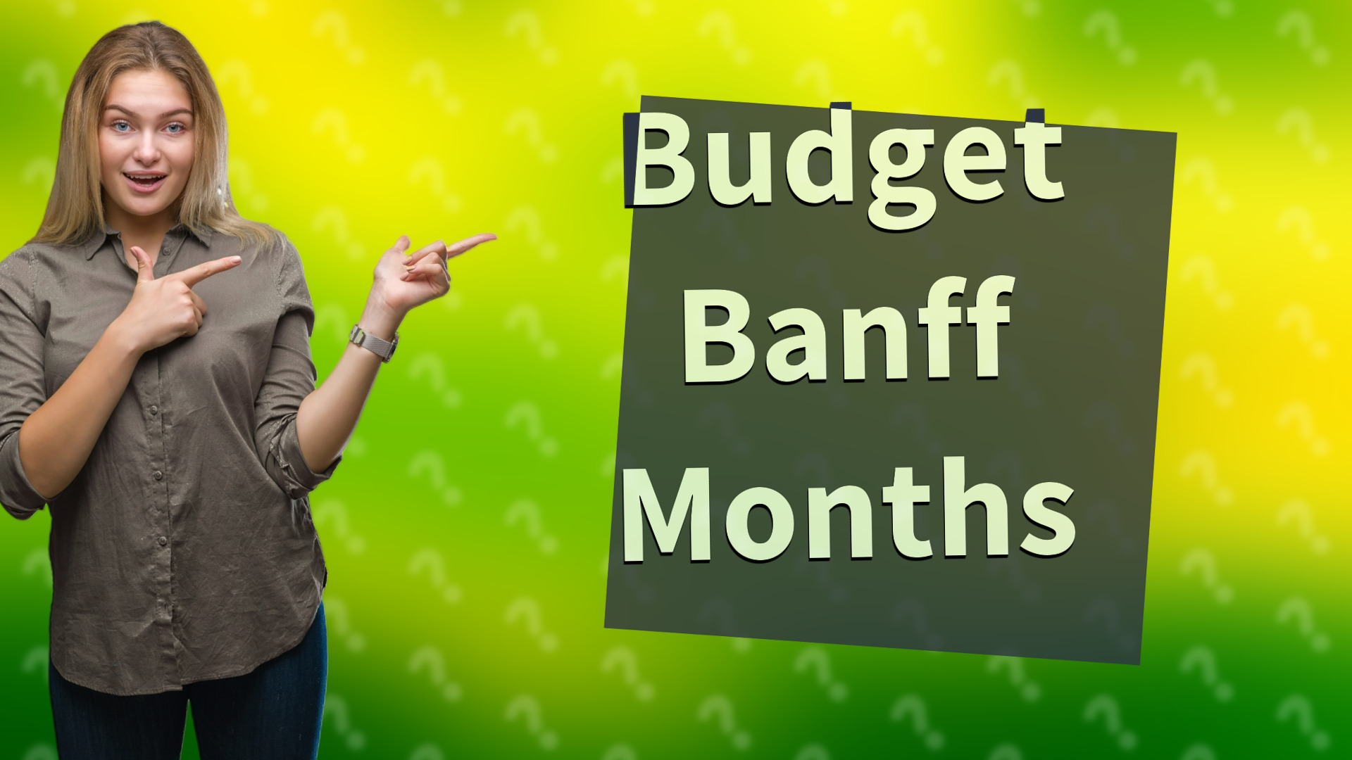 Budget Banff Months