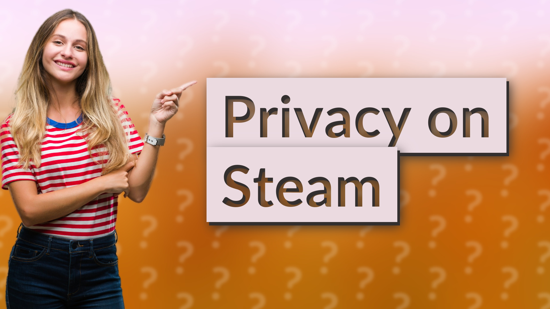 Privacy on Steam