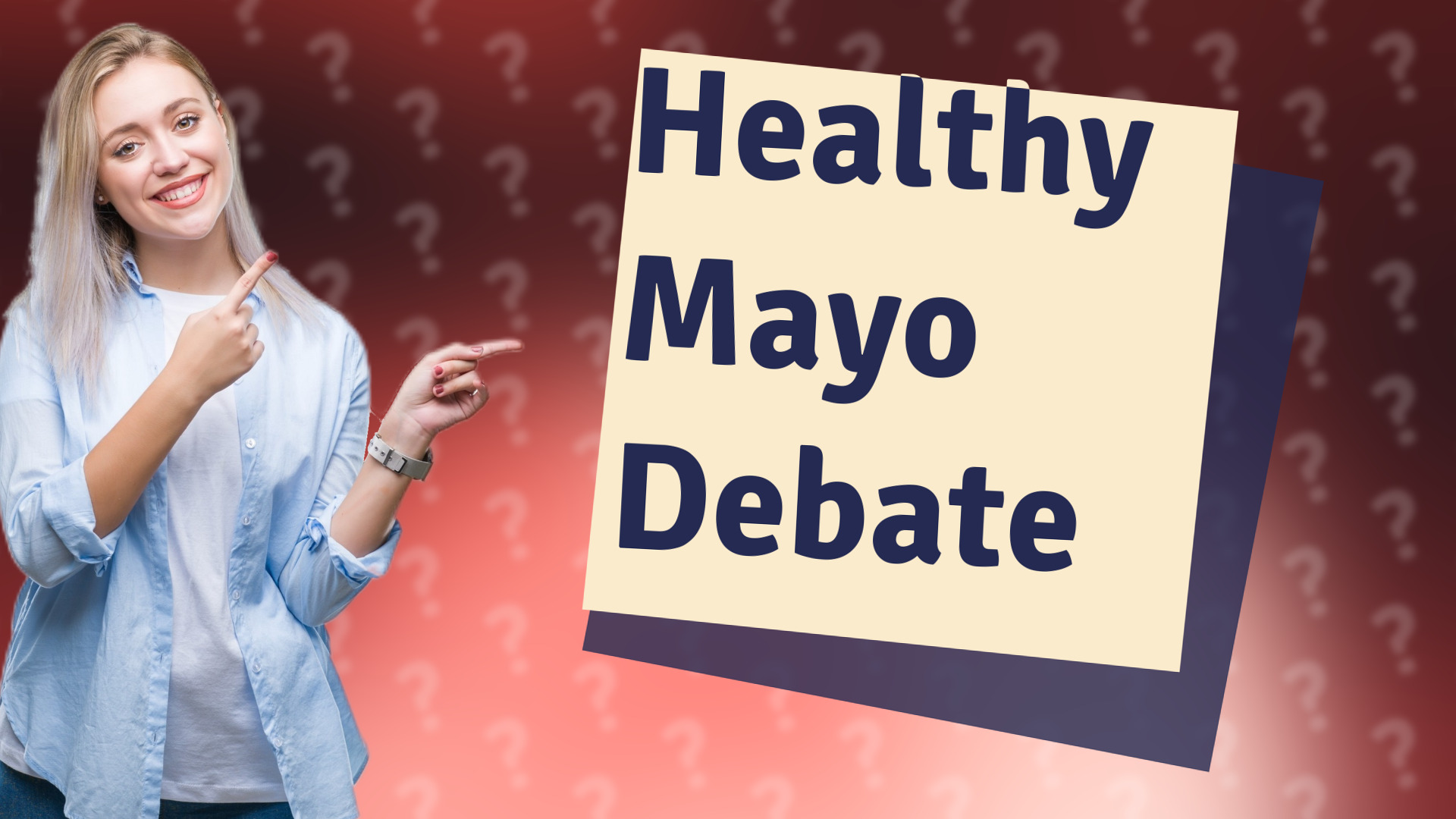 Healthy Mayo Debate