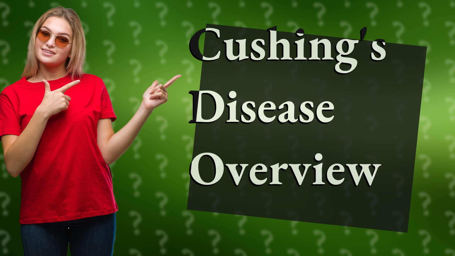 Cushing's Disease Overview