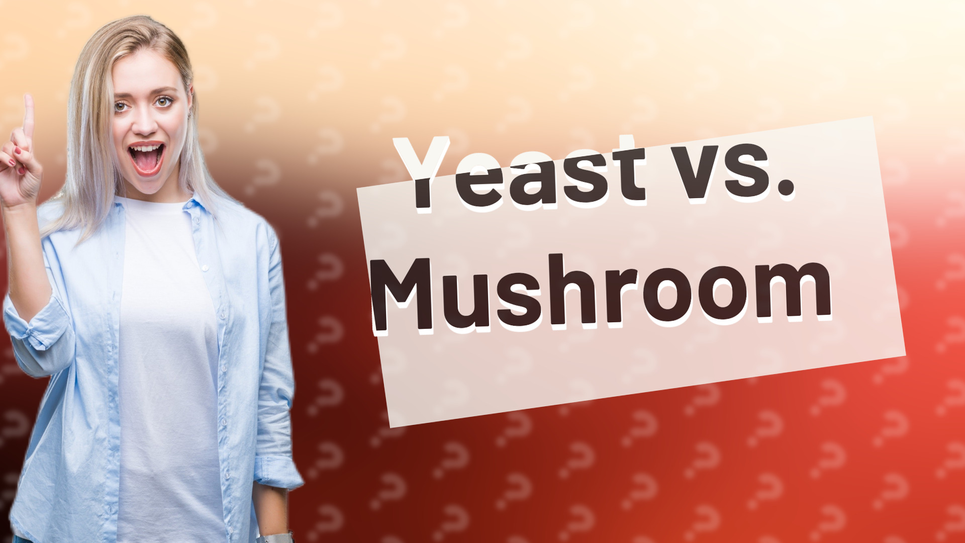 Yeast vs. Mushroom