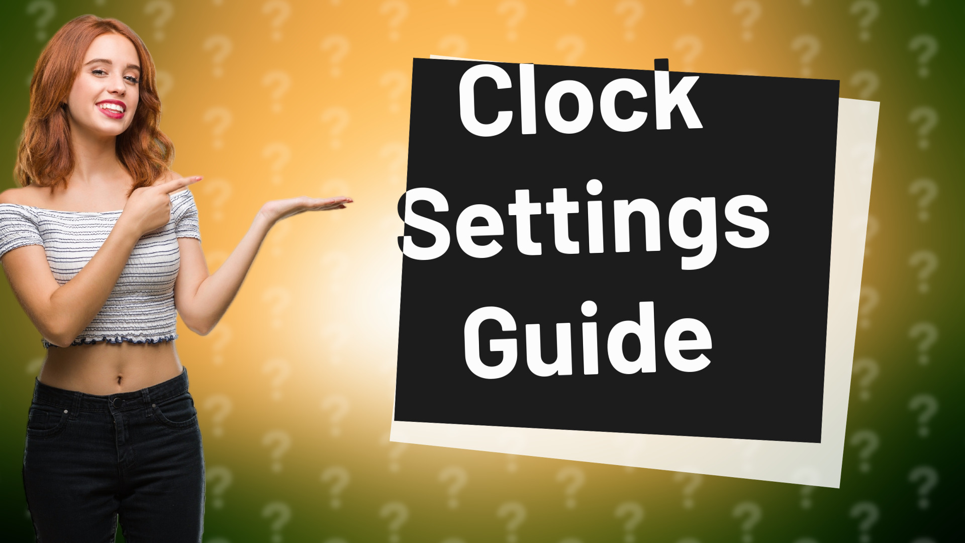 Clock Settings Guide