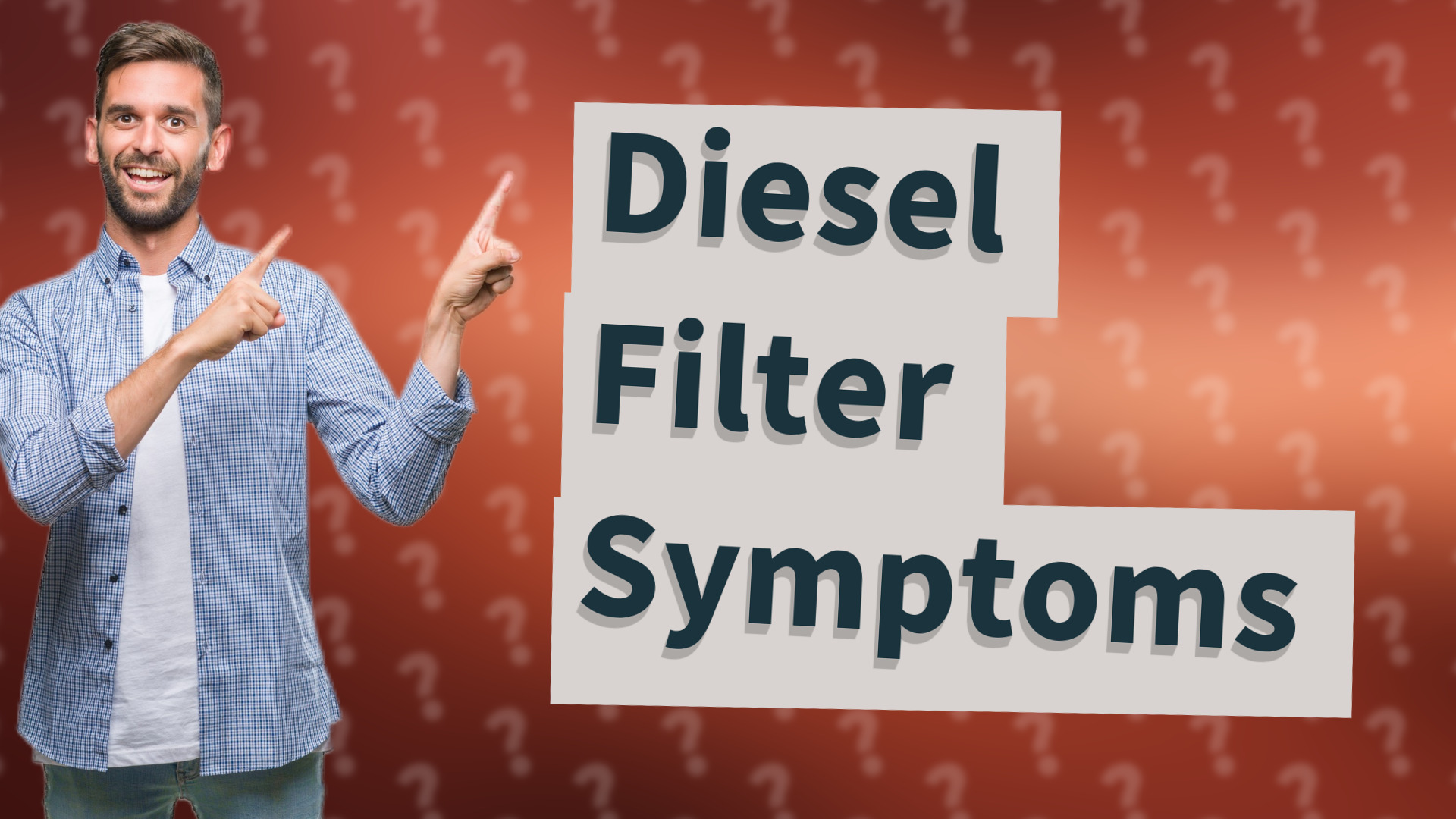 Diesel Filter Symptoms