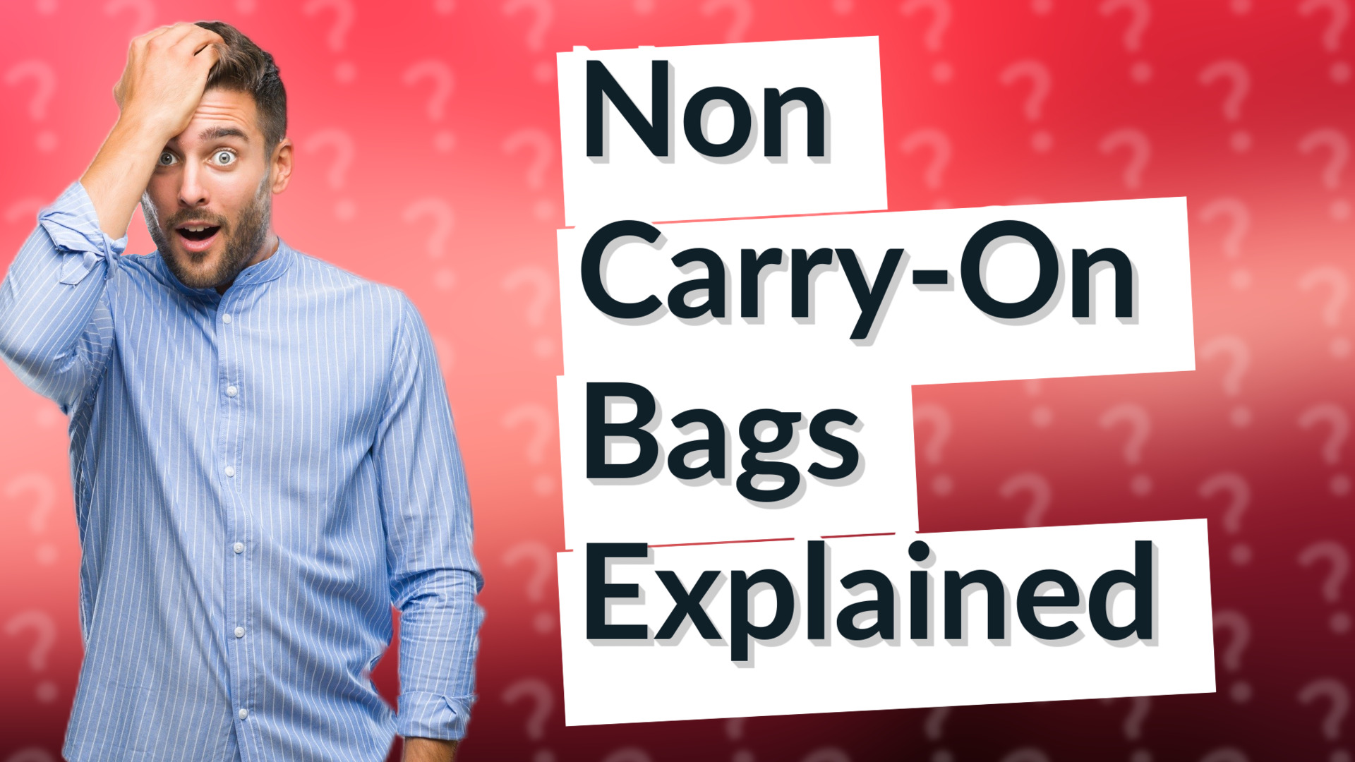 Non Carry-On Bags Explained