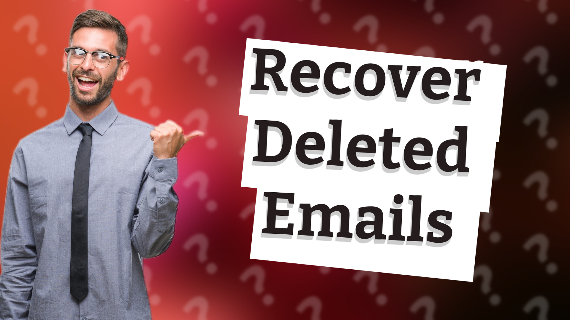 Recover Deleted Emails