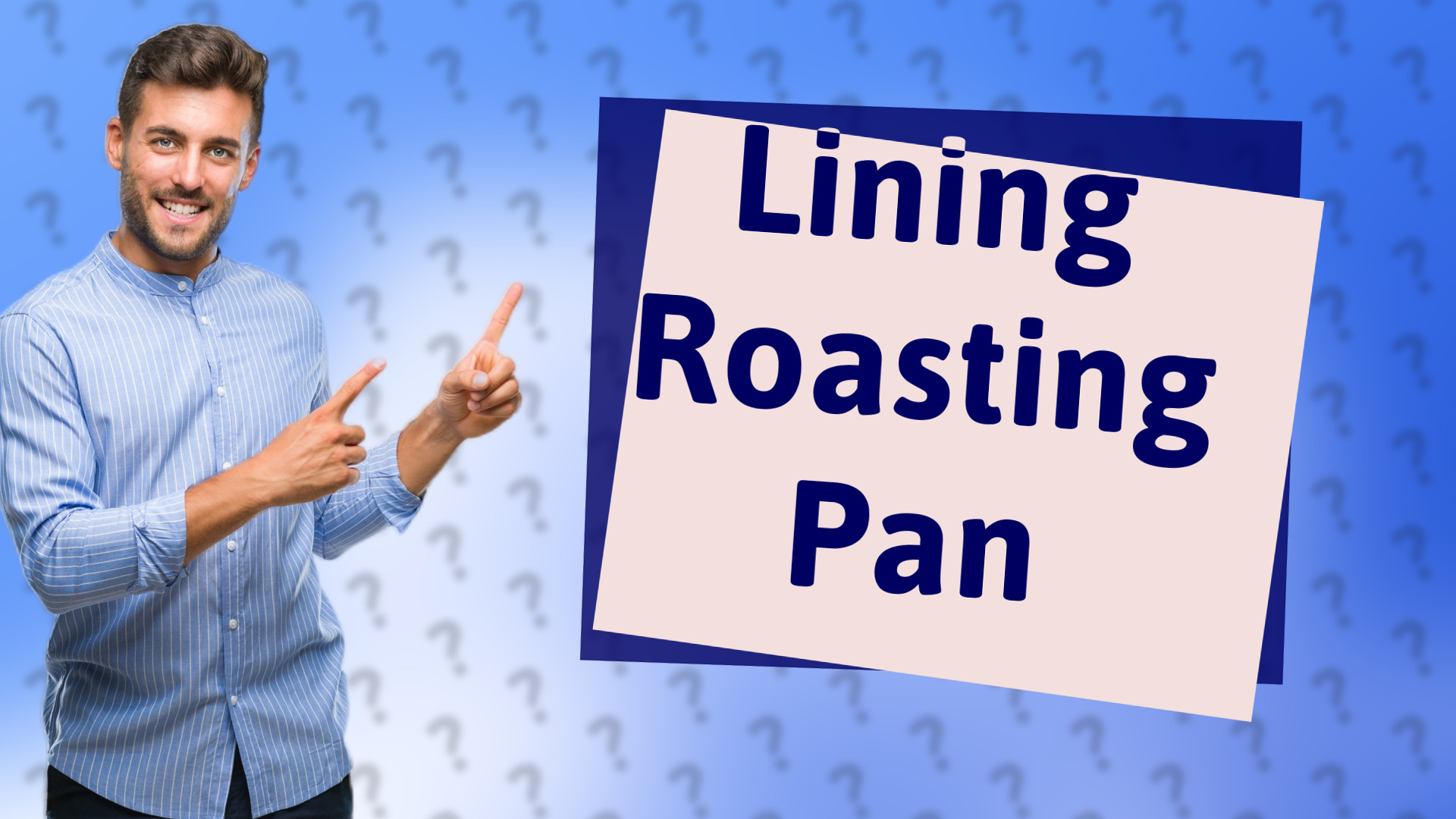 Lining Roasting Pan