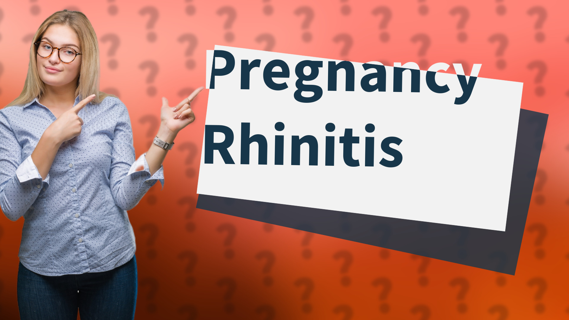 Pregnancy Rhinitis