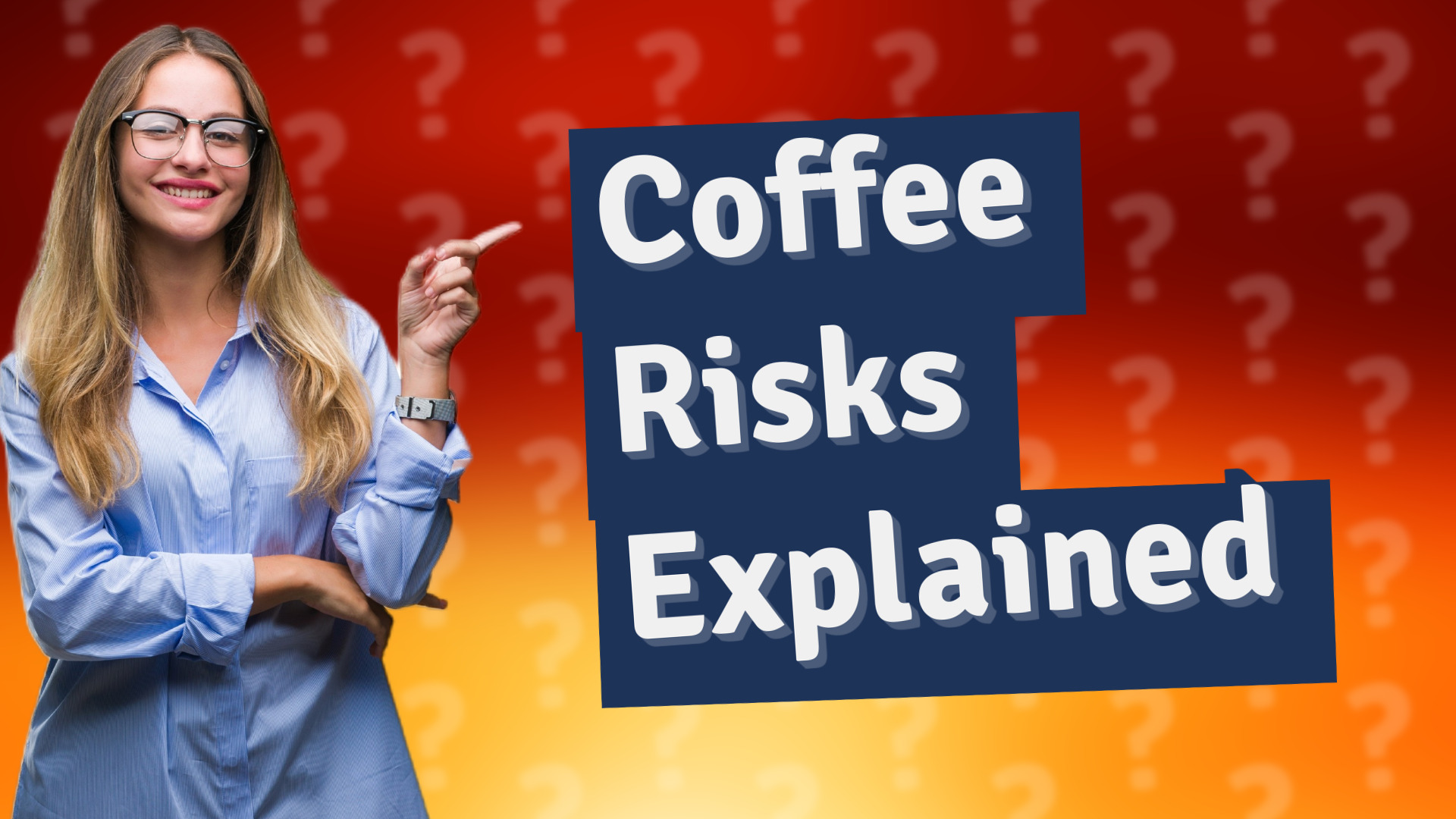 Coffee Risks Explained