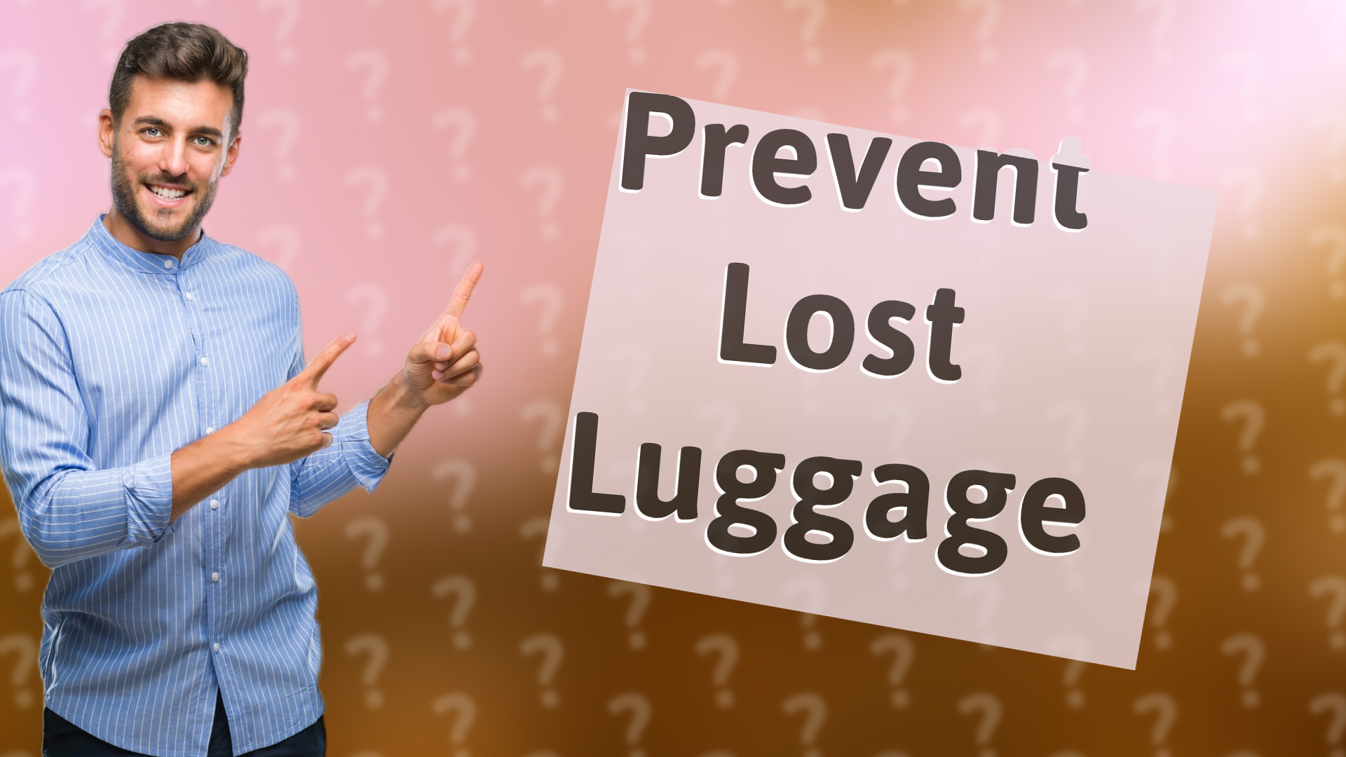 Prevent Lost Luggage