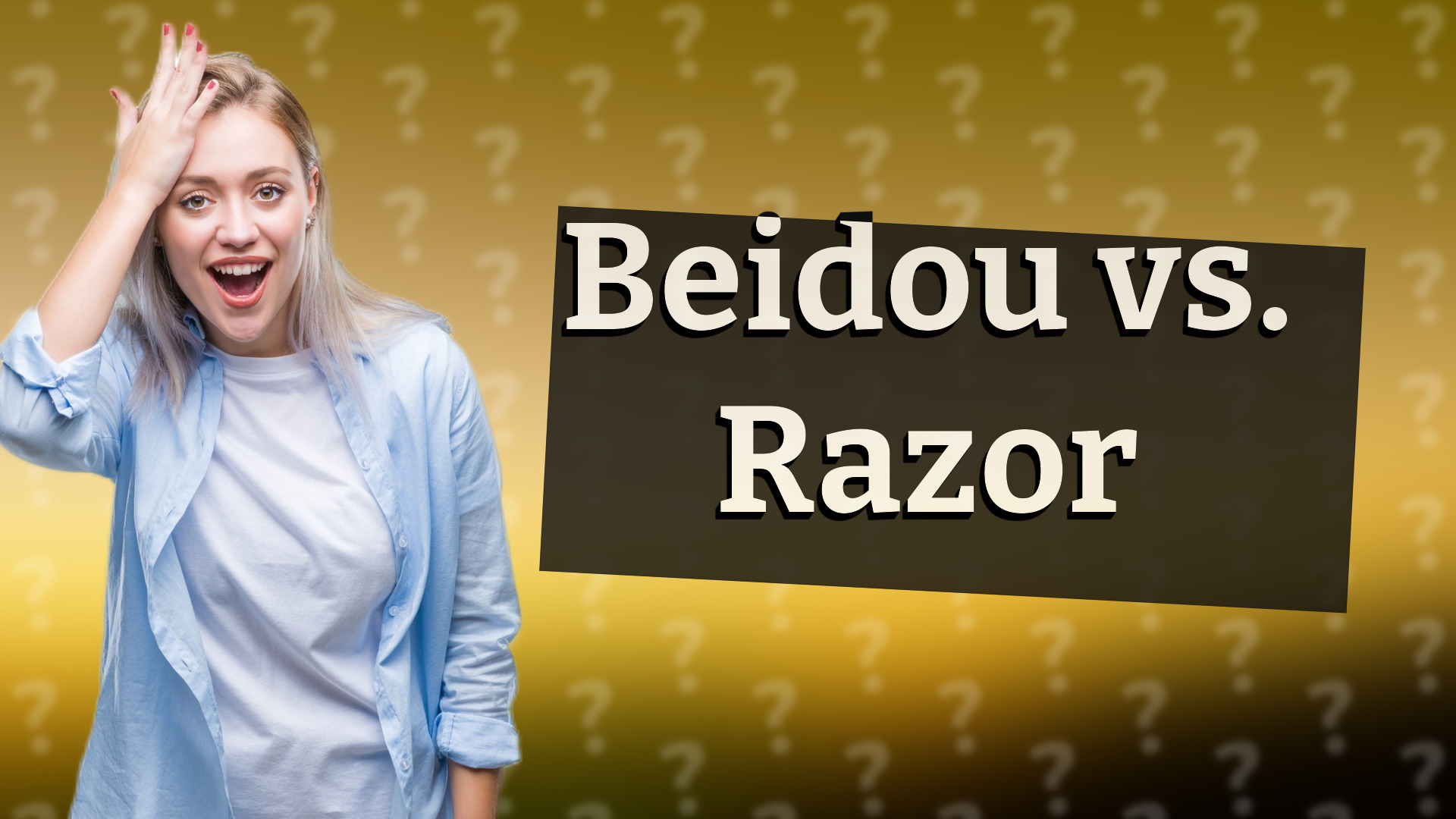 Beidou vs. Razor