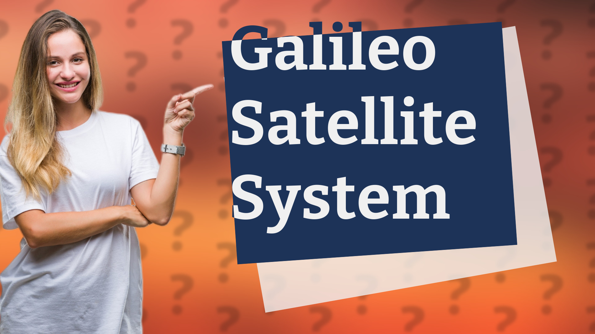 Galileo Satellite System