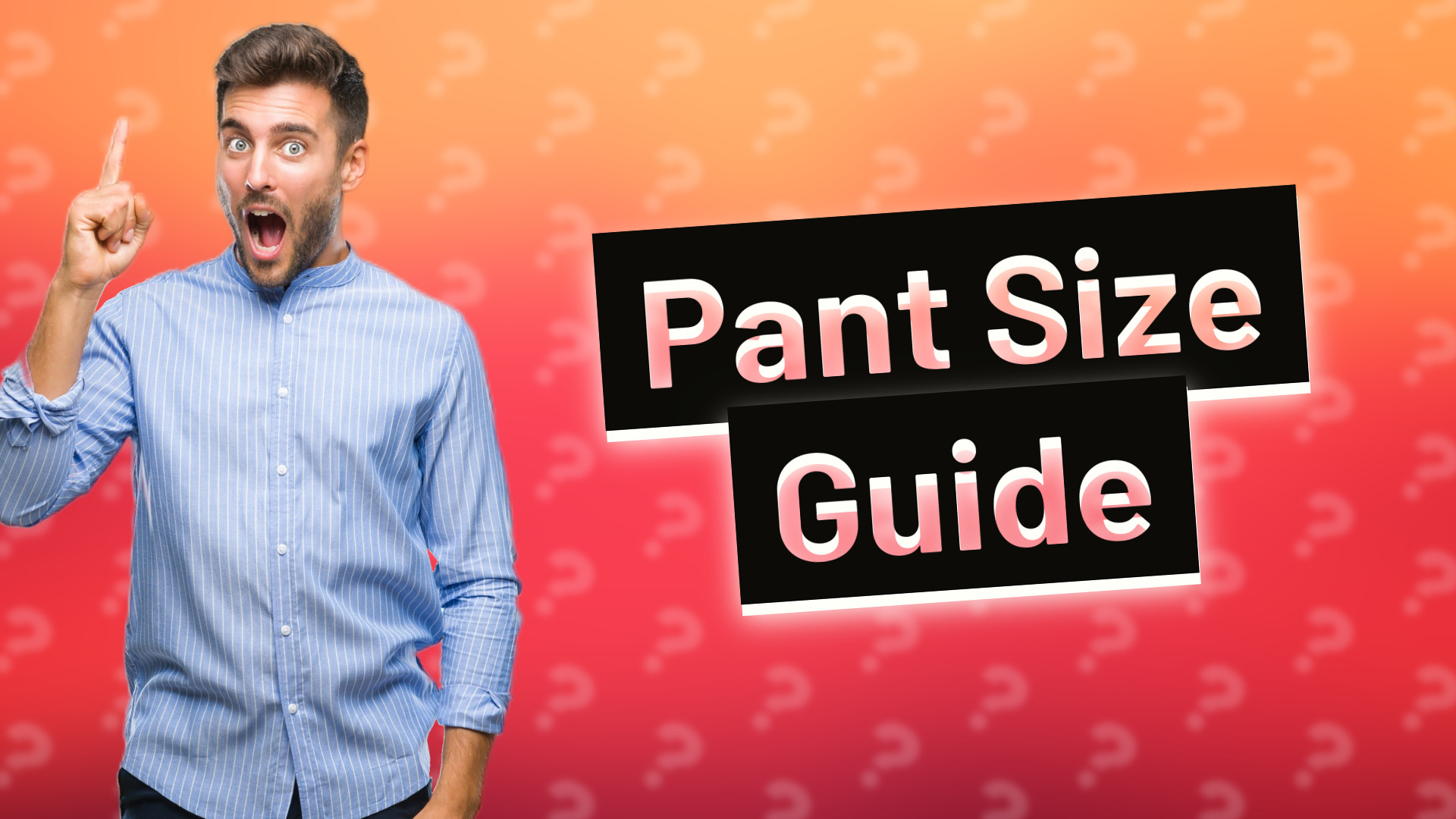 Pant Size Guide