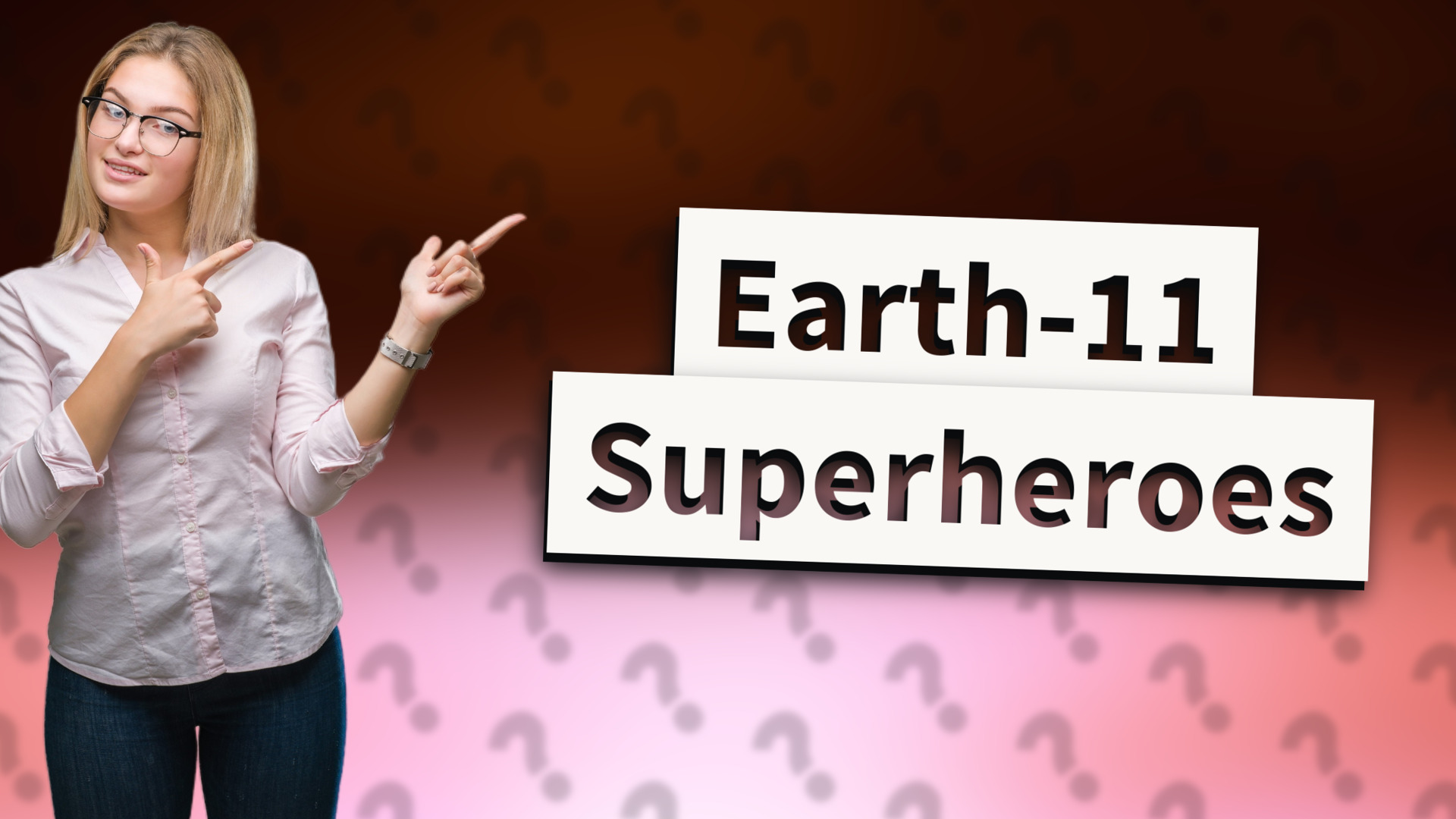Earth-11 Superheroes