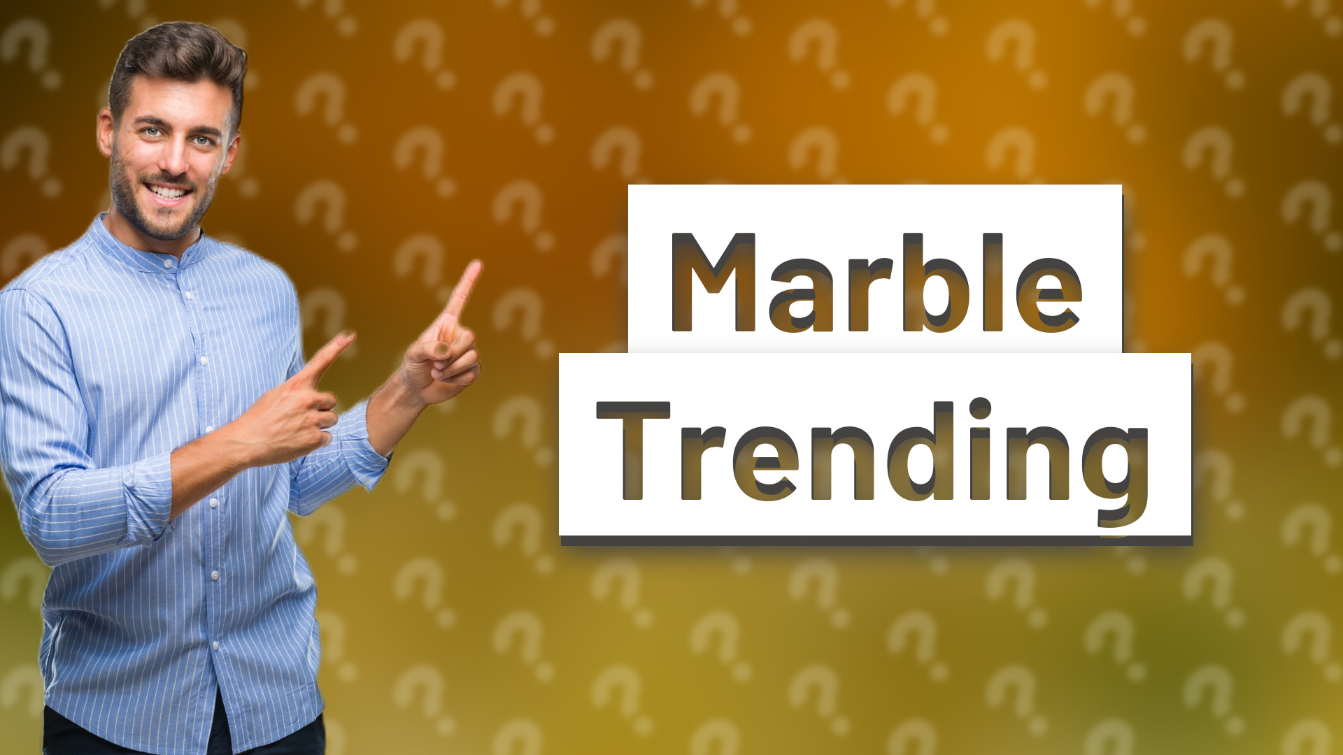 Marble Trending