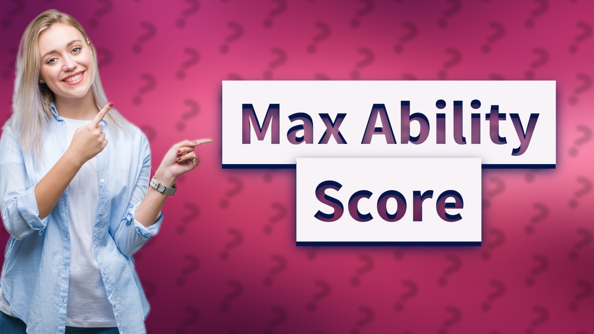 Max Ability Score