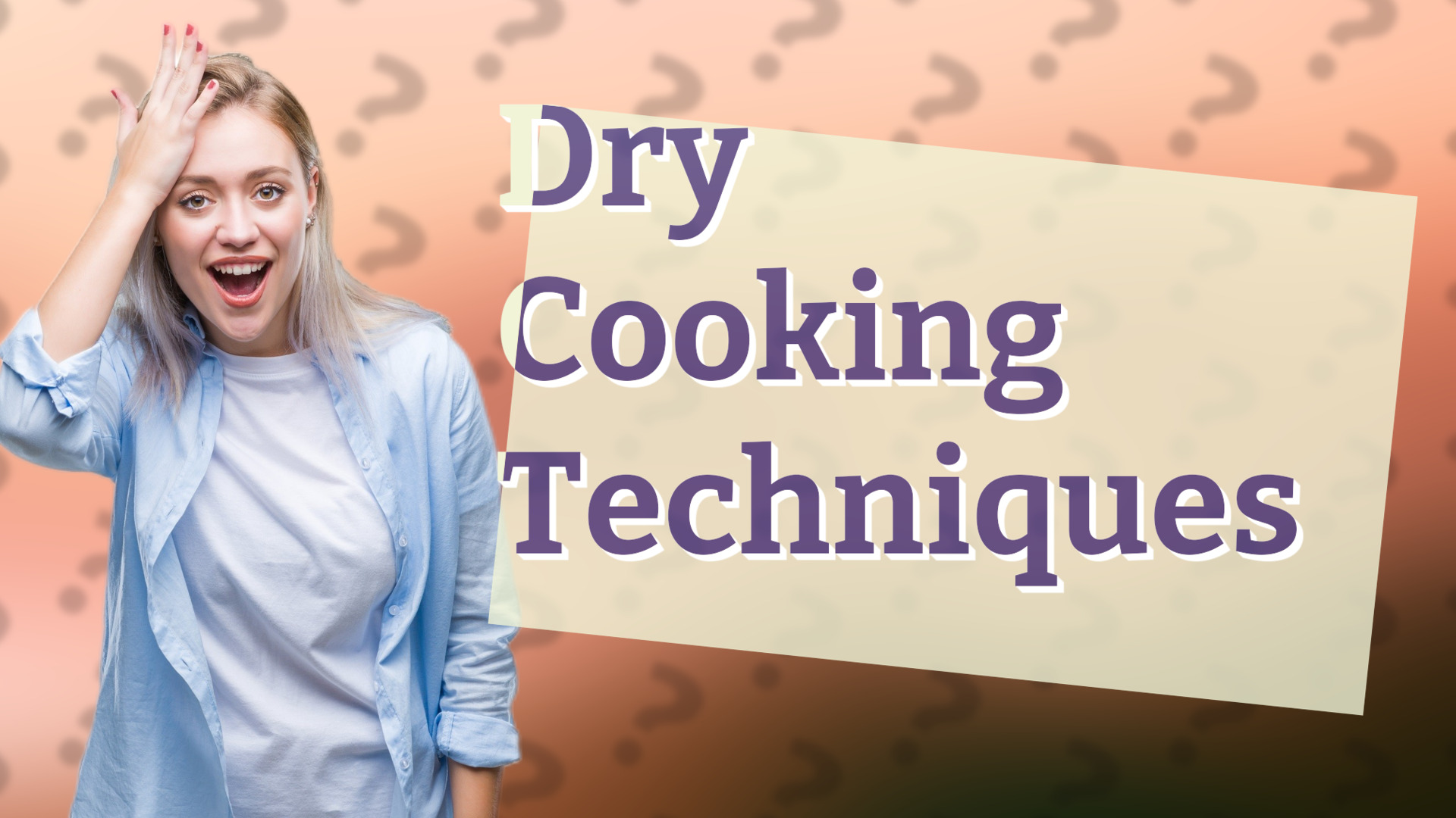 Dry Cooking Techniques