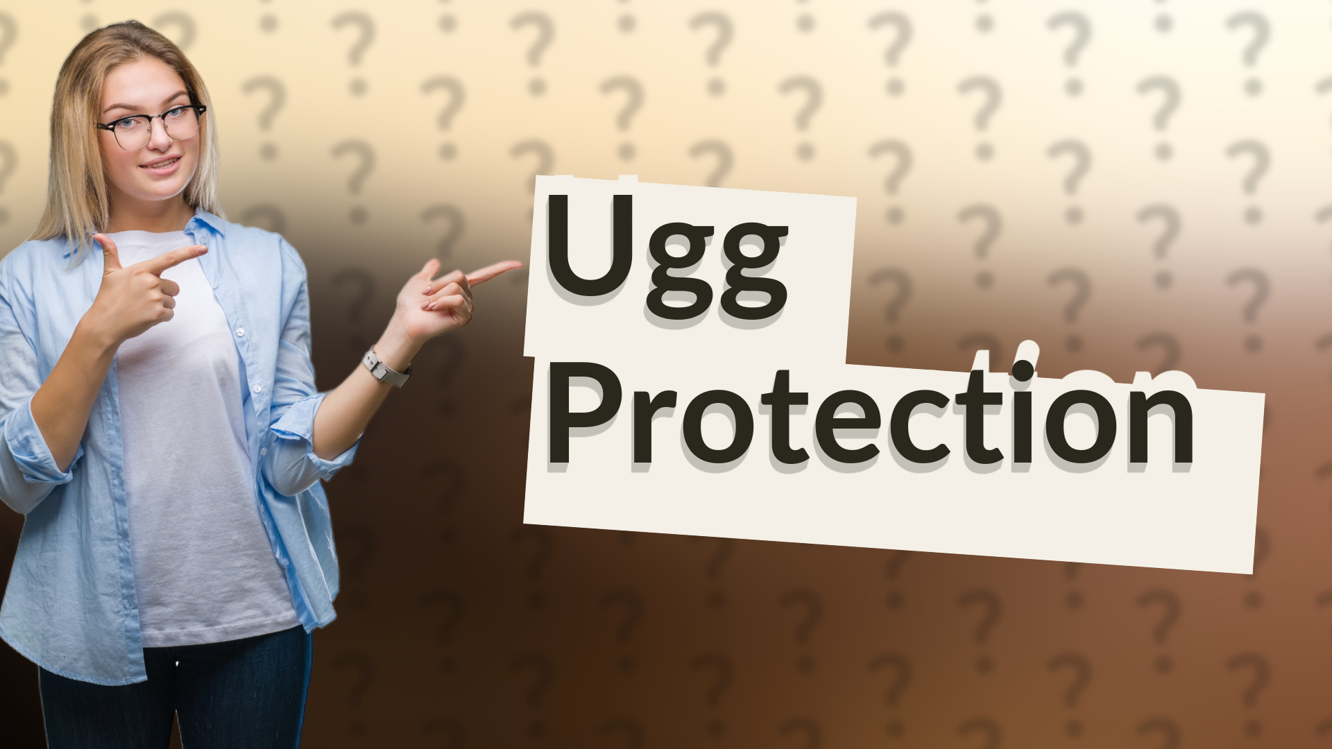 Ugg Protection