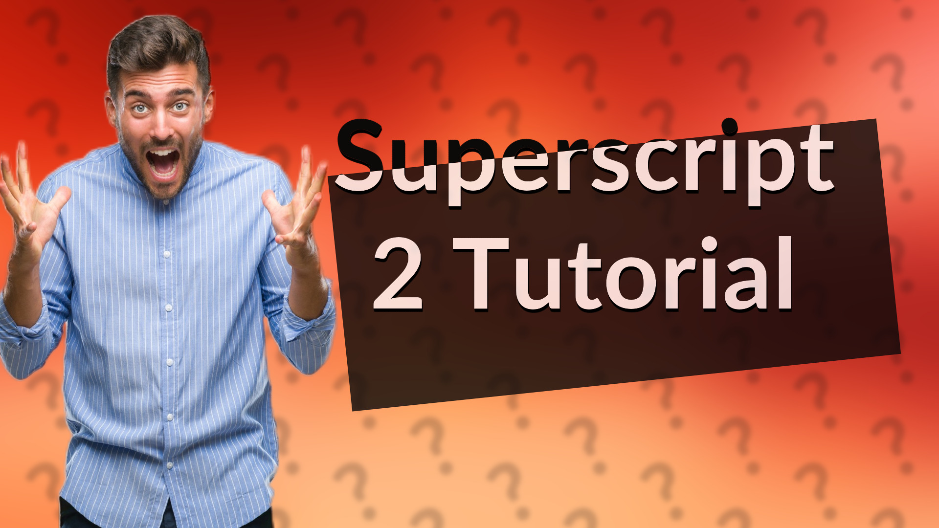Superscript 2 Tutorial