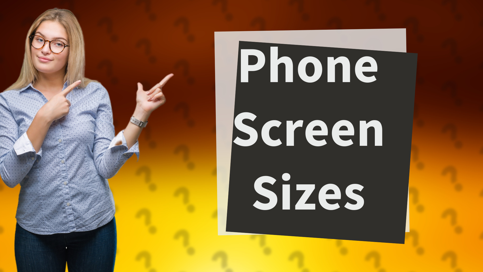Phone Screen Sizes