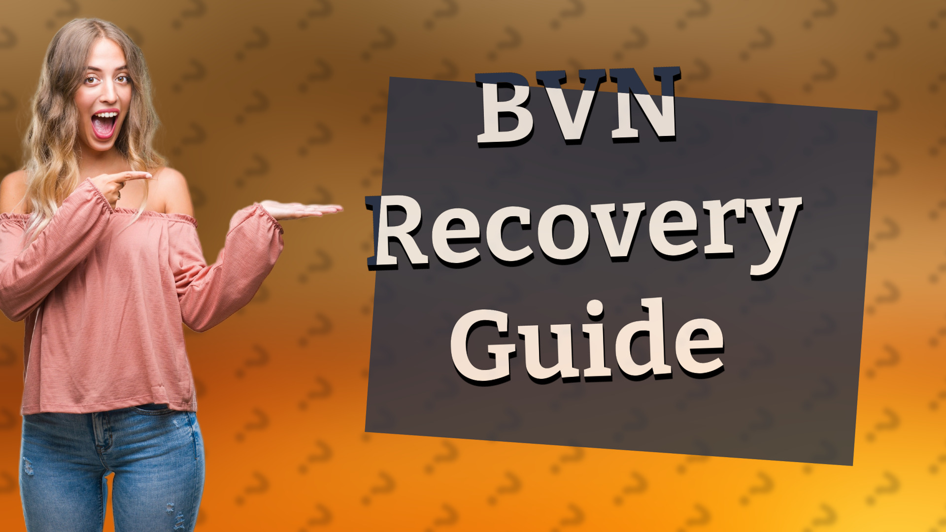 BVN Recovery Guide