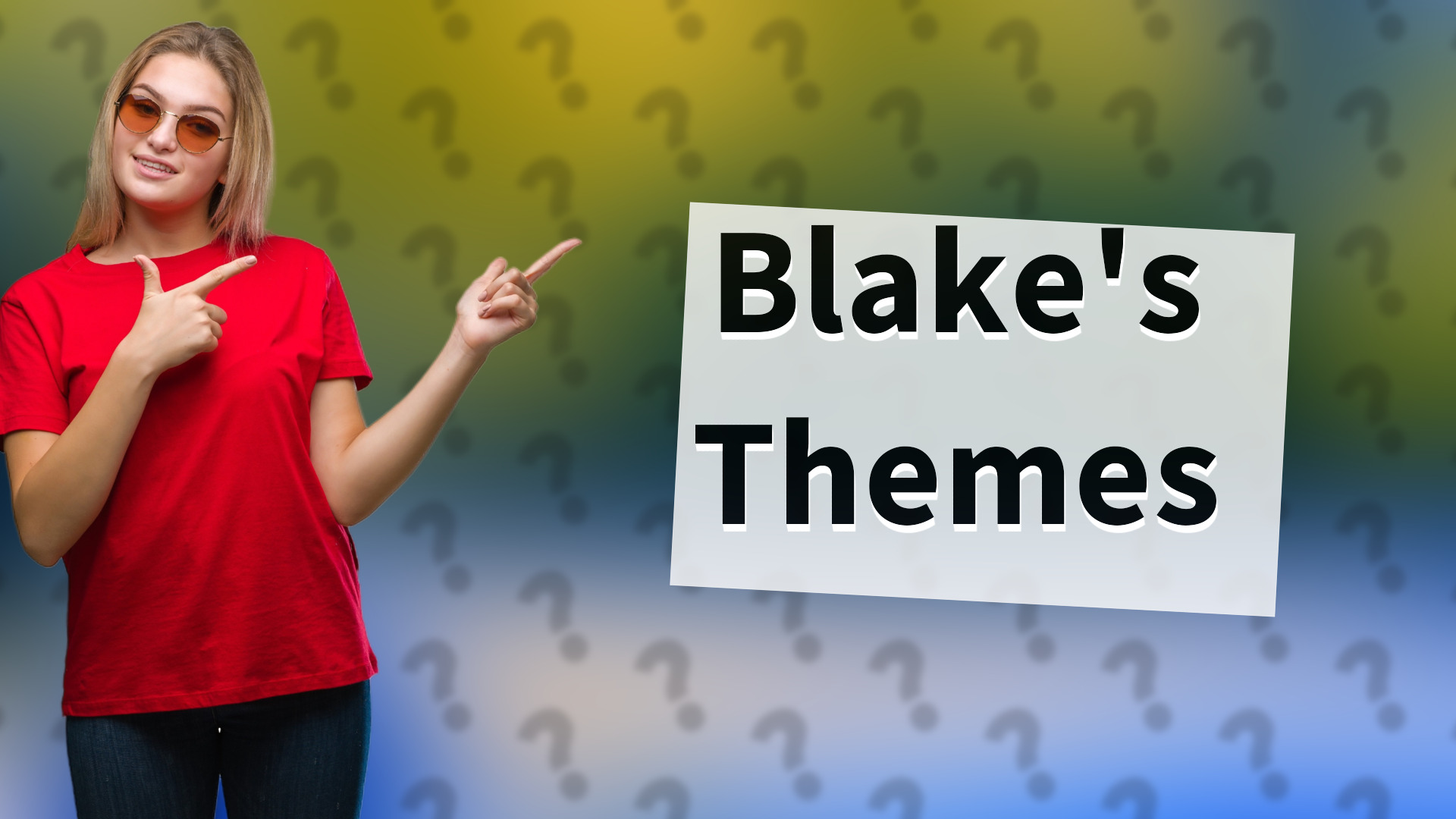Blake's Themes