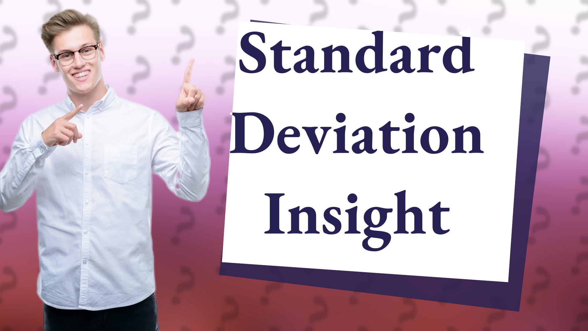 Standard Deviation Insight