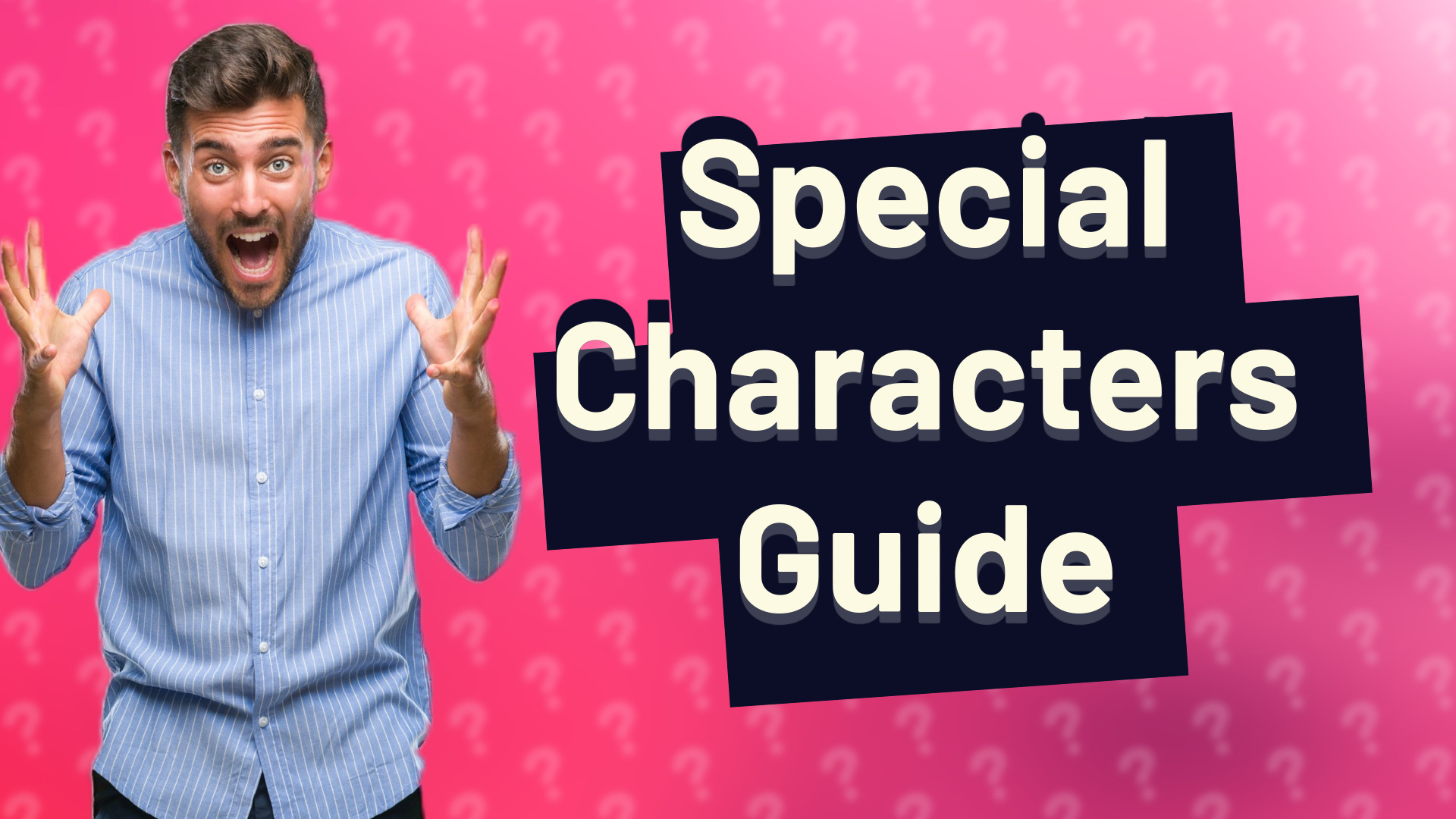 Special Characters Guide