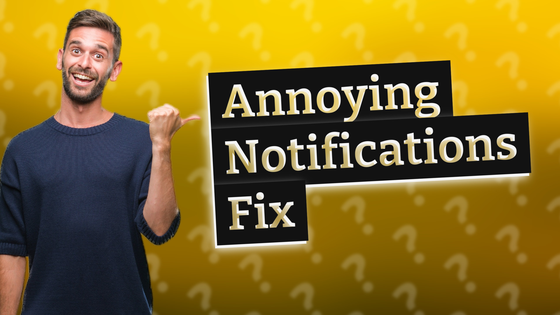 Annoying Notifications Fix