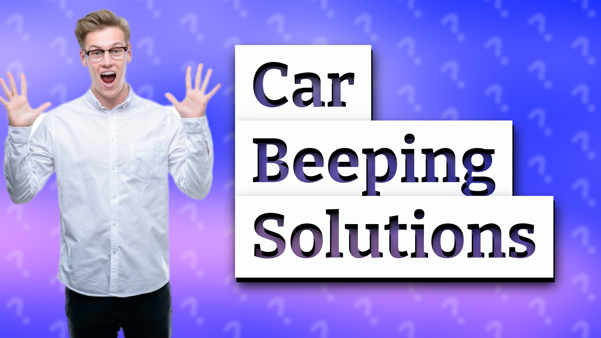 Car Beeping Solutions