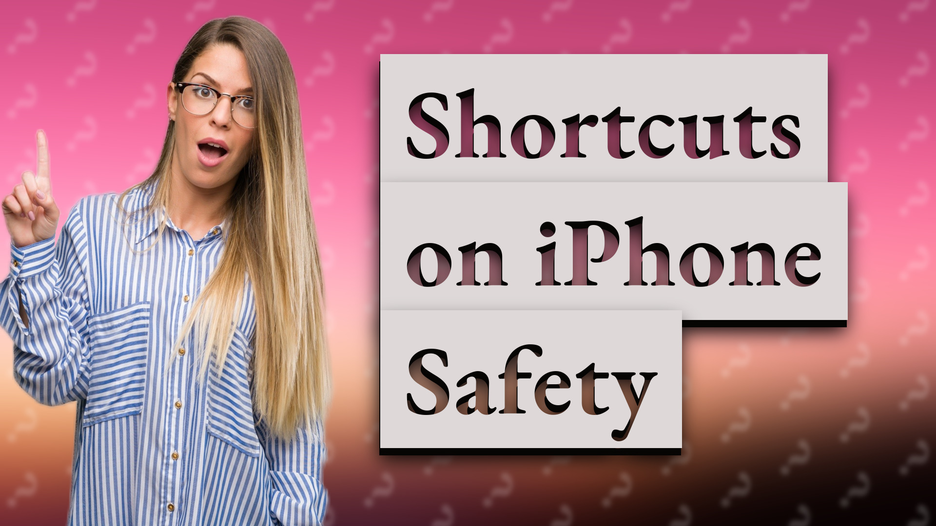 Shortcuts on iPhone Safety