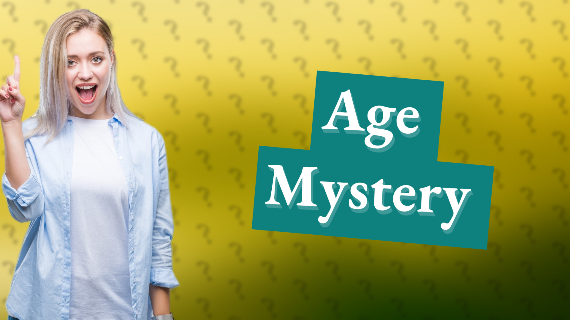 Age Mystery