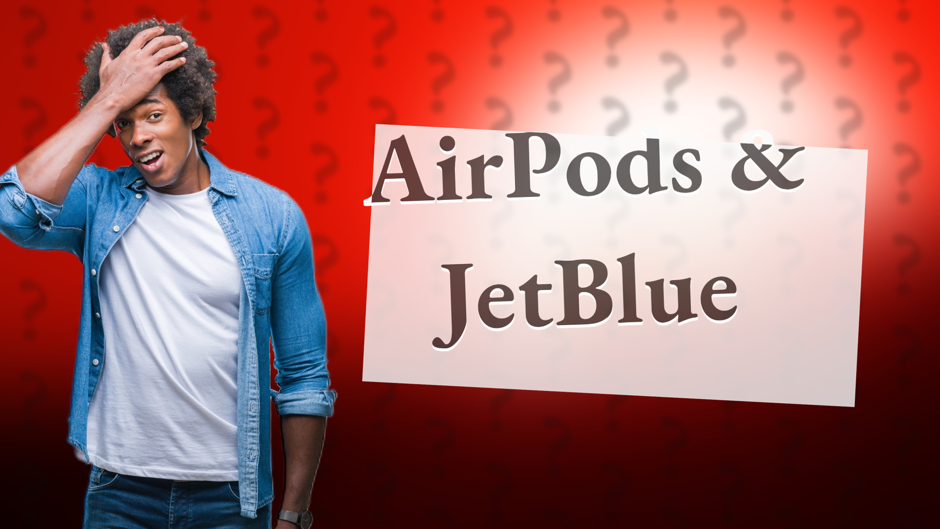 AirPods & JetBlue