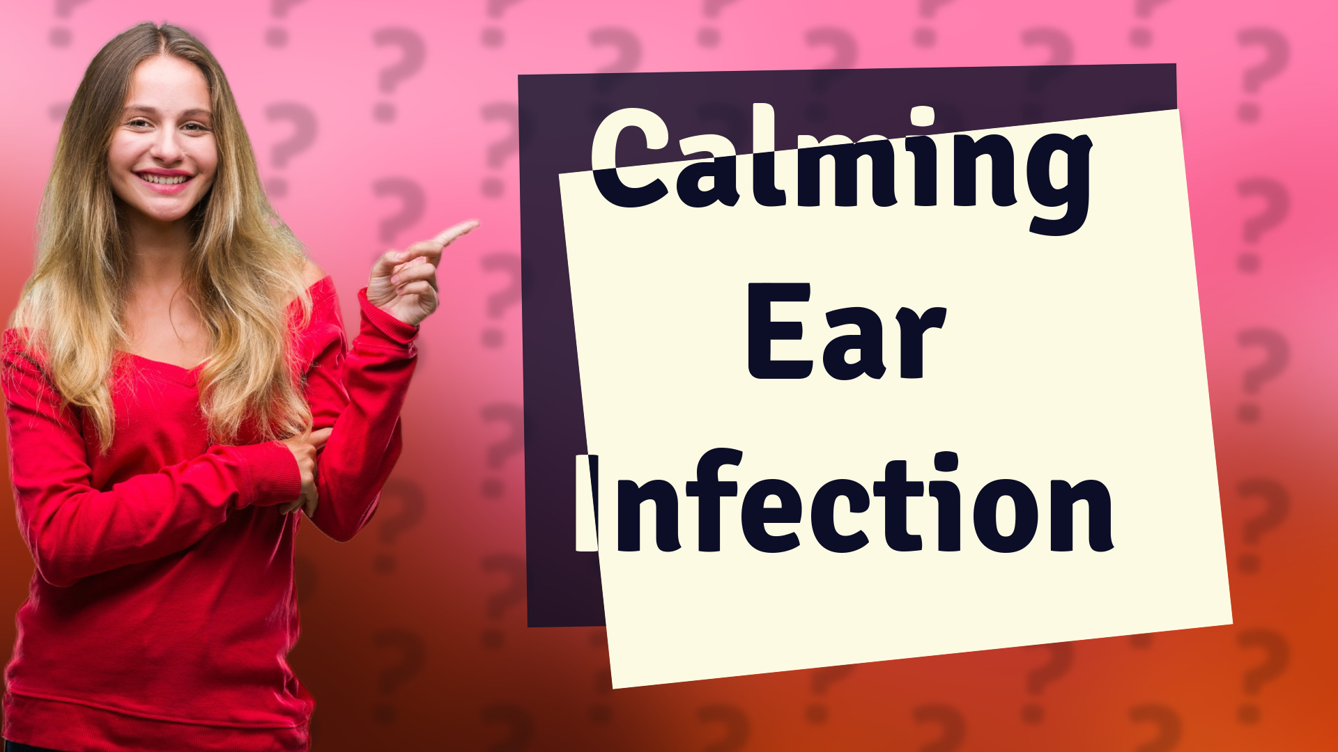 Calming Ear Infection