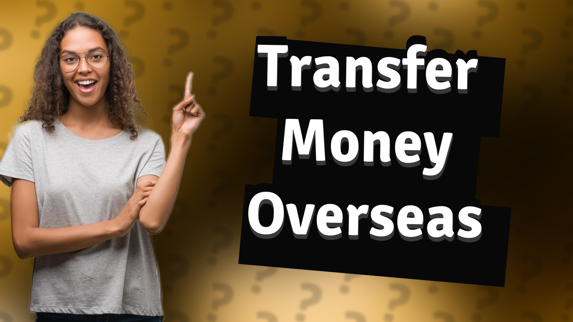Transfer Money Overseas