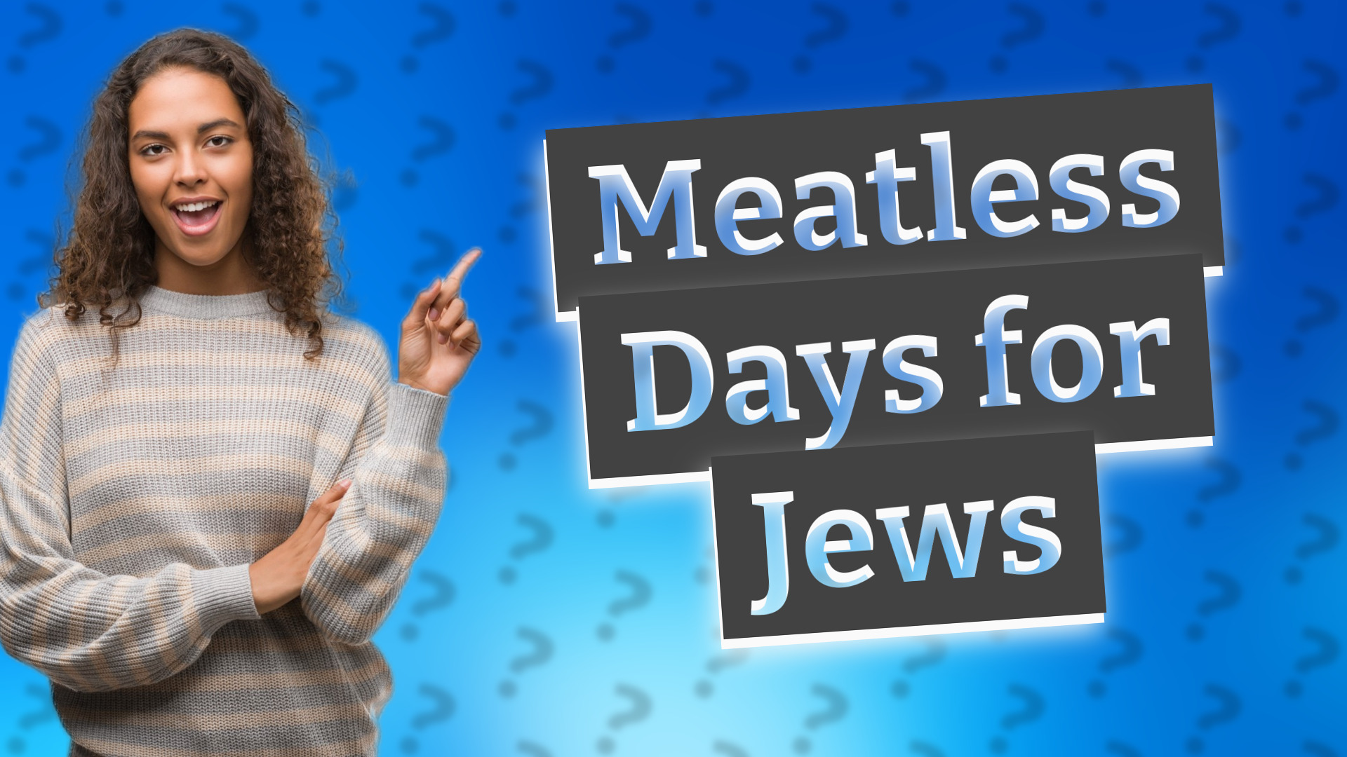 Meatless Days for Jews
