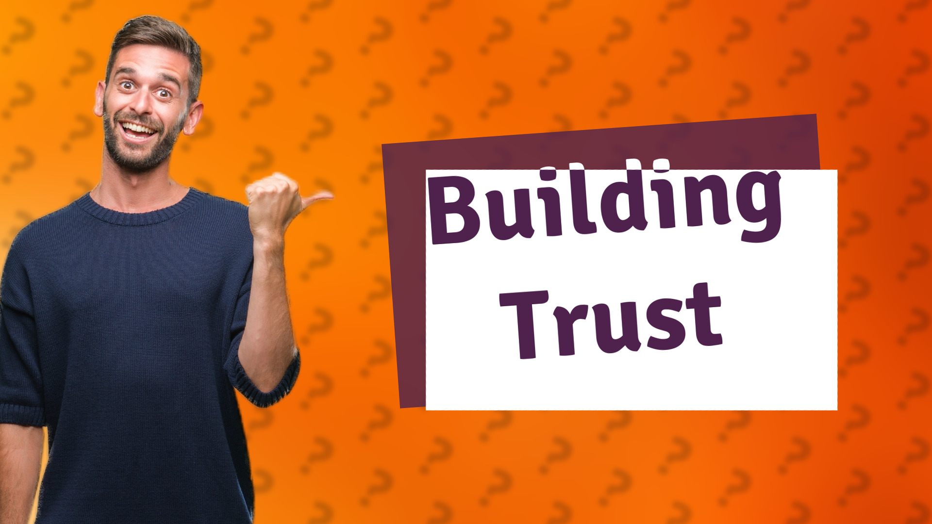 Building Trust