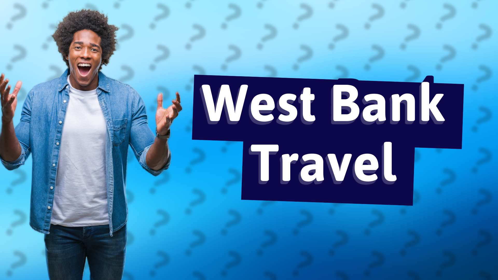 West Bank Travel