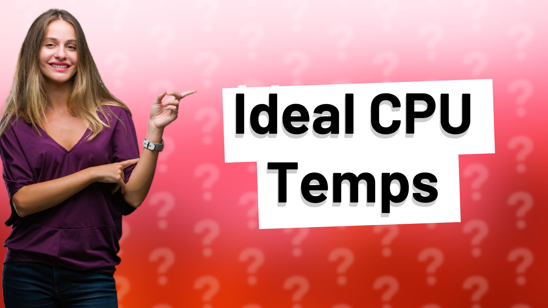 Ideal CPU Temps
