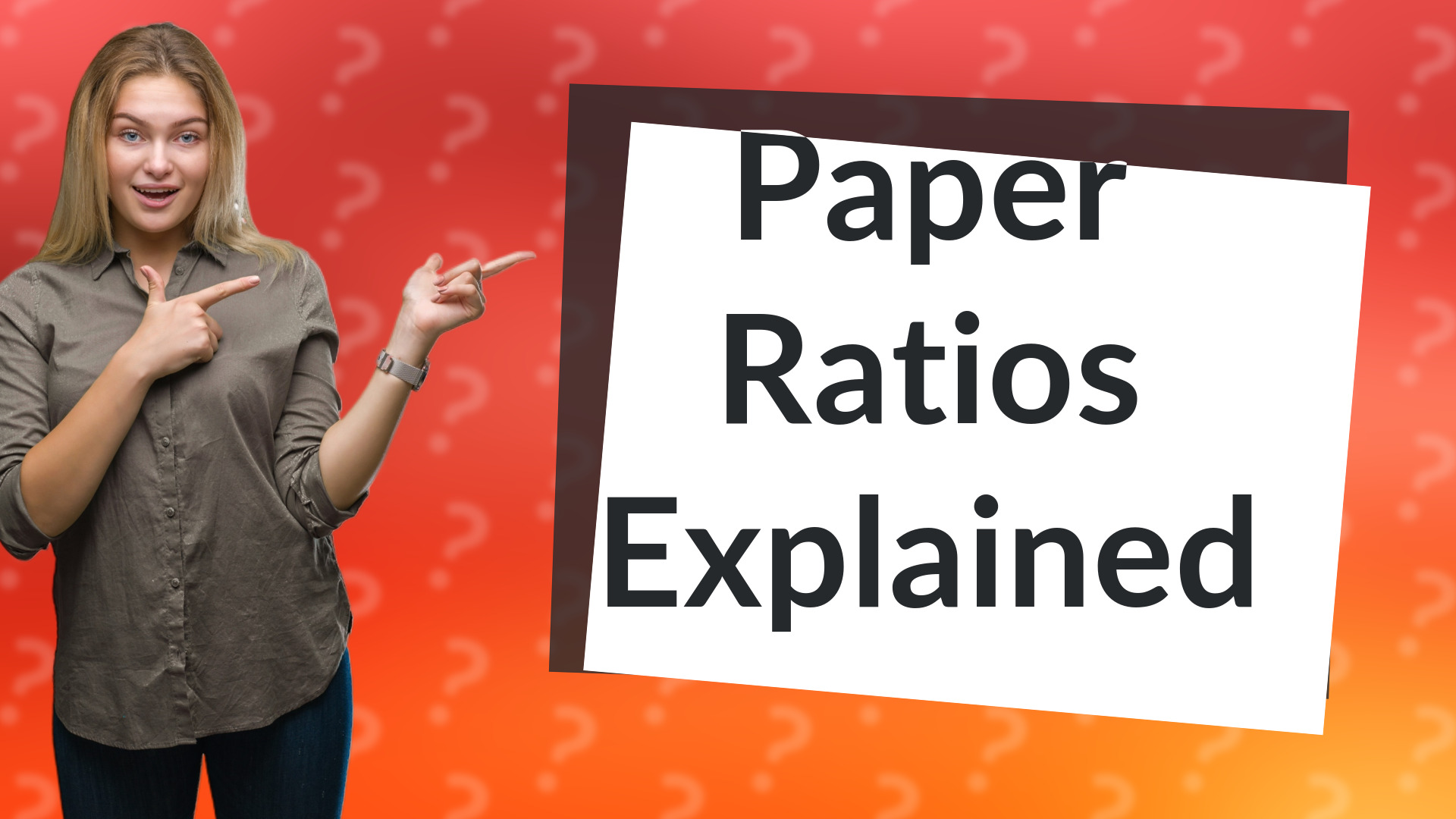 Paper Ratios Explained