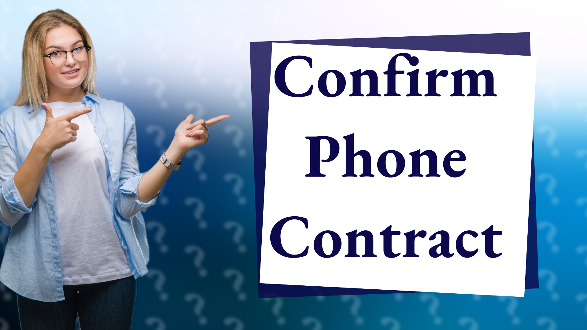 Confirm Phone Contract