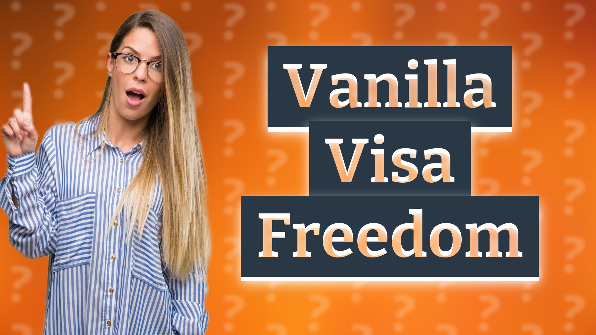 Vanilla Visa Freedom